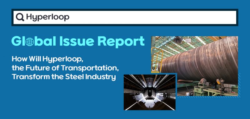 How Will Hyperloop, the Future of Transportation, Transform the Steel ...