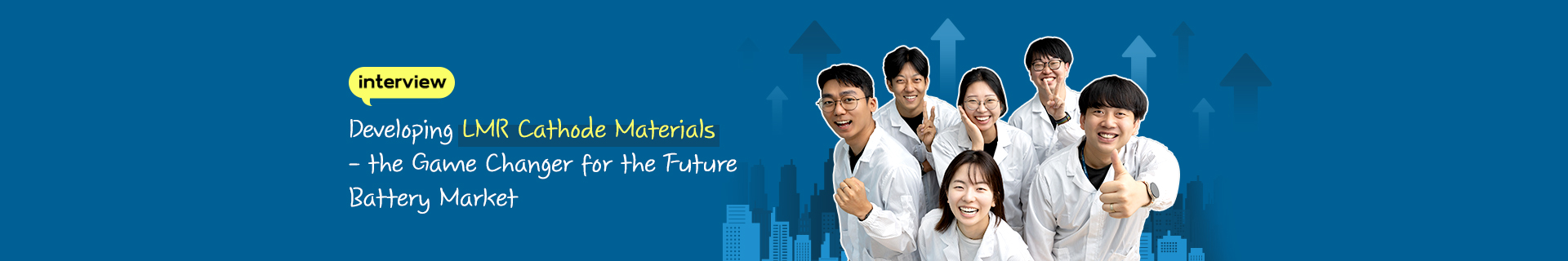 [Interview] POSCO Future M’s Cathode Material Development Group Develops LMR Cathode for Future Batteries