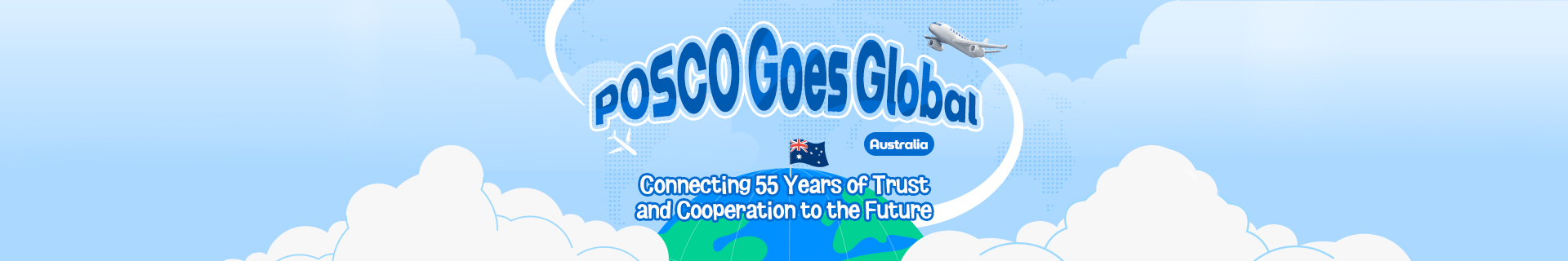 POSCO Goes Global: Australia – Connecting 55 Years of Trust and Cooperation to the Future