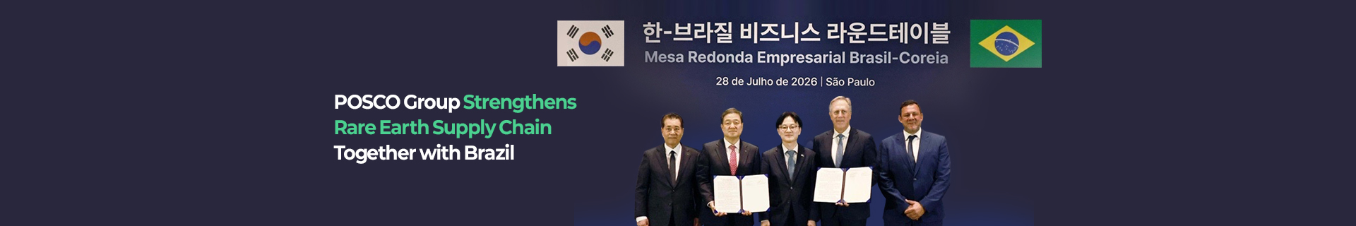 POSCO Group Strengthens Rare Earth Supply Chain Together with Brazil