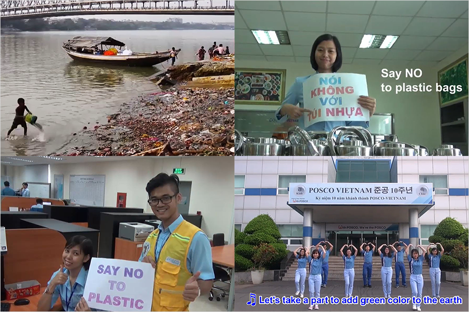 좌측 상단부터 시계방향으로 플라스틱 쓰레기로 뒤덮힌 하천의 모습, Say No to plastic bags 캠페인 구호를 들고있는 여성의 모습 ,POSCO VIETNAM 준공 10주년 현수막이 걸려있는 POSCO 건물 앞에 Let`s take a part to add green color to the earth 노래를 부르며 캠페인에 참여중인 사람들, SAY NO TO PLASTIC 캠페인 구호를 들고 있는 여성과 남성직원